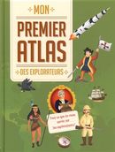 Mon premier atlas des explorateurs