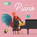 Le roi du piano : Hugo le coq