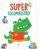 Le crocodile - Super colomaestro !