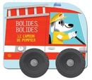 Le camion de pompier - Bolides, bolides