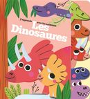 Les Dinosaures - J'apprends avec les animaux