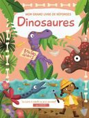 Dinosaures - Mon grand livre de réponses