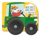 Le tracteur - Bolides, bolides N.E.