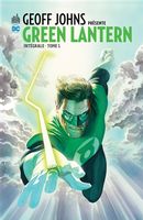 Geoff Johns présente Green Lantern Intégrale 01