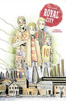 Royal City 01 : Famille décomposée
