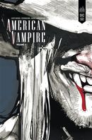 American Vampire Intégrale 01 : 1588-1925