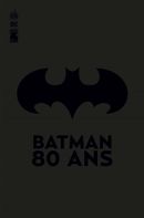 Batman 80 ans