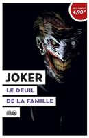 OP Urban 2020 Joker : Le deuil de la famille