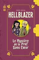 Hellblazer - Le Mystère de la Prof Sans Coeur