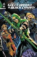 Dawn of Green Arrow & Black Canary 01 : Une affaire de famille
