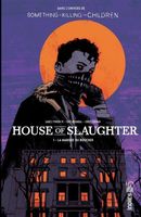 House of Slaughter 01 : La marque du boucher