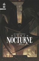 Batman Nocturne 03 : Deuxième acte