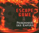 Escape game : Prisonnier des enfers