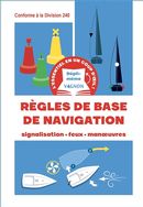 Règle de base de navigation - Signalisation, feux, manoeuvre