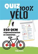 Bloc Quiz 100% vélo - 250 QCM réglementation et matériel...