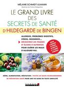 Le grand livre des secrets de santé d'Hildegarde de Bingen