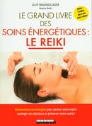 Le grand livre des soins énergétiques :  Le Reiki