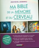 Ma bible de la mémoire et du cerveau