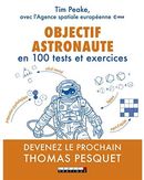 Objectif Astronaute en 100 tests et exercices