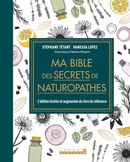 Ma bible des secrets de naturopathes