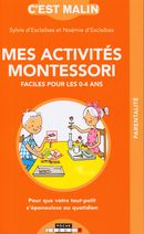 Mes activités Montessori faciles pour les 0-4 ans