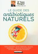 Le guide des antibiotiques naturels