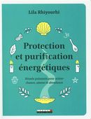 Protection et purification énergétiques