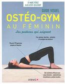 L'ostéo-gym au féminin : Les postures qui soignent