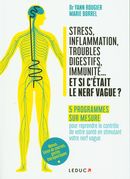 Stress, inflammation, troubles digestifs, immunité... et si c'était le nerf vague ?