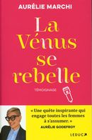 La Vénus se rebelle - Témoignage