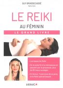 Le Reiki au féminin - Le grand livre