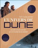 L'univers de Dune - Les lieux et les cultures qui ont inspiré Frank Herbert