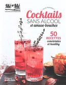 Cocktails sans alcool et amuse-bouche - 50 recettes conviviales et healthy