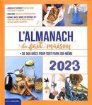 L'almanach du fait-maison 2023 - Plus de 300 idées pour tout faire soi-même