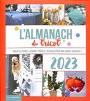 L'almanach du tricot 2023 - Projets, points, leçons, trucs et astuces pour une année tricotée !