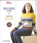 Rayures & cie - Tricoter les textures & les rayures