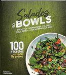 Salades & bowls - 100 recettes pour toutes les saisons