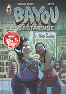 Bayou Bastardise 02 : Blues Panthers