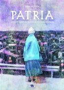 Patria : Librement adapté du roman de Fernando Aramburu