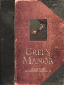 Green Manor : 18 délicieuses historiettes criminelles - intégrale édition augmentée