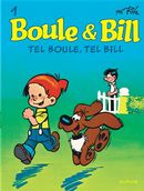 Boule & Bill 01 : Tel Boule, tel Bill N.E.