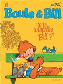 Boule & Bill 06 : Tu te rappelles, Bill? N.E.