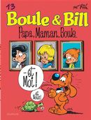 Boule & Bill 13 : Papa, maman, Boule... N.E.