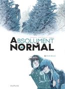 Absolument Normal 02 : Tous seuls
