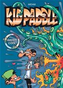 Kid Paddle - Best Of 01 : Daddy Cool