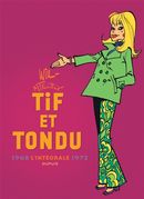 Tif et Tondu - Nouvelle Intégrale 06 : 1968-1972