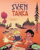 Sven et Tanka 01 : Une rencontre inattendue
