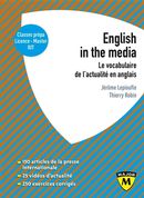 English in the media : Le vocabulaire de l'actualité en anglais