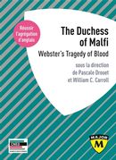 The Duchess of Malfi  : Webster's Tragedy of Blood
