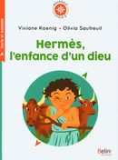 Hermès, l'enfance d'un dieu - Cycle 2
